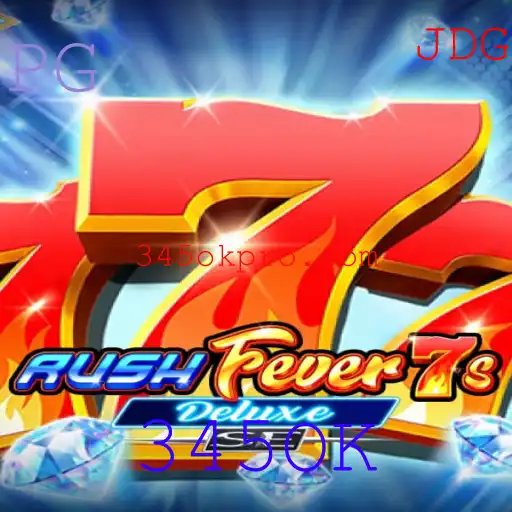 Explore a Excitante Experiência de RushFever7sDeluxeSE com 345OK